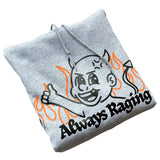 Always Raging Hoodie